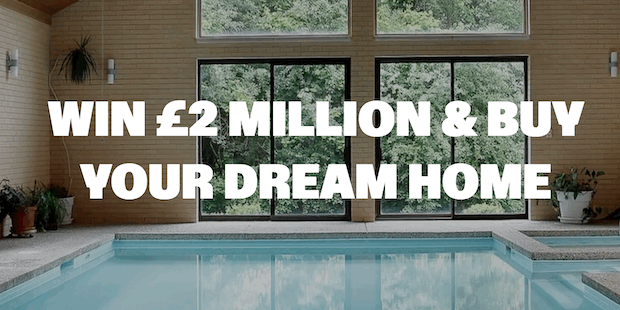 Win 2 Million For Your Dream Home
